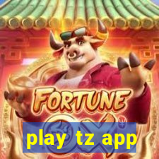 play tz app